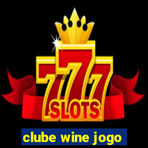 clube wine jogo